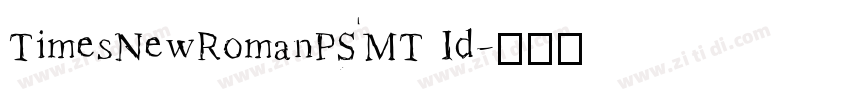 TimesNewRomanPSMT Id字体转换